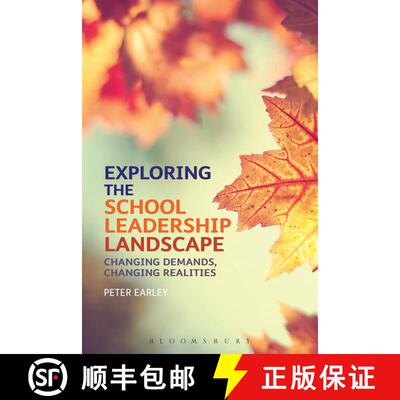 【3-4周达】精装 Exploring the School Leadership Landscape: Changing Demands, Changing Realities [9781472508331]