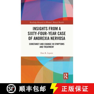 【3-4周达】Insights from a Sixty-Four-Year Case of Anorexia Nervosa: Constancy and Change in Symptoms... [9781032077673]
