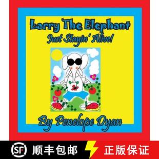 Larry The Alive 9781614773191 Stayin 3周达 Just Elephant