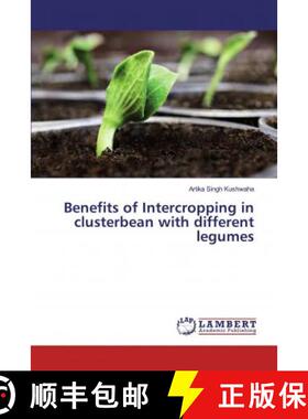 预订 Benefits of Intercropping in clusterbean with different legumes [9783659940583]