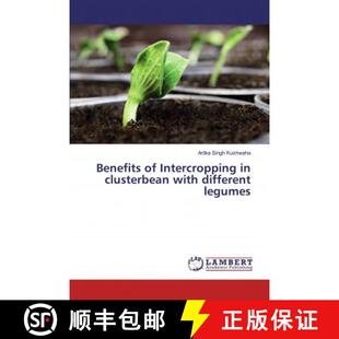 预订 Benefits of Intercropping in clusterbean with different legumes [9783659940583]
