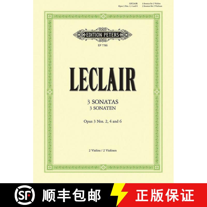 【3-4周达】3 Sonatas for Two Violins Op. 3, Nos. 2, 4, 6 [9790577085661]