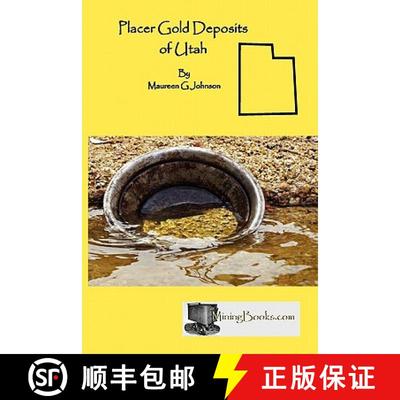 【3-4周达】Placer Gold Deposits of Utah [9781614740001]