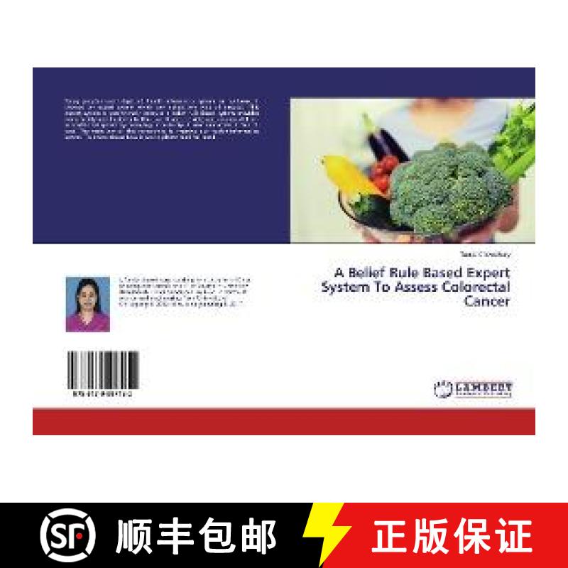 预订 A Belief Rule Based Expert System To Assess Colorectal Cancer [9786139997152]