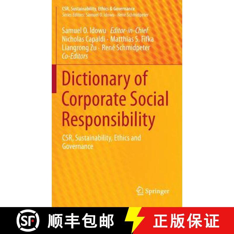 【3-4周达】Dictionary of Corporate Social Responsibility : CSR, Sustainability, Ethics and Governance [9783319105352]