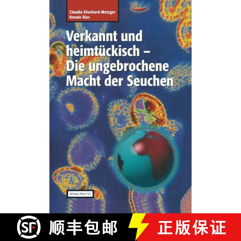 【3-4周达】Verkannt Und Heimtückisch: Die Ungebrochene Macht Der Seuchen [9783034860260]