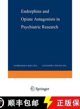 【3-4周达】Endorphins and Opiate Antagonists in Psychiatric Research: Clinical Implications [9781468411218]