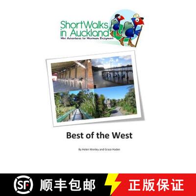 【3-4周达】Short Walks in Auckland: Best of the West [9780992258795]