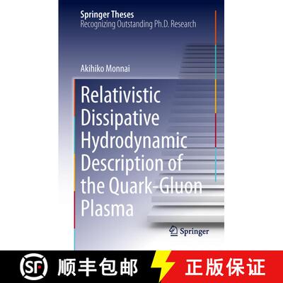 【3-4周达】Relativistic Dissipative Hydrodynamic Description of the Quark-Gluon Plasma [9784431547976]