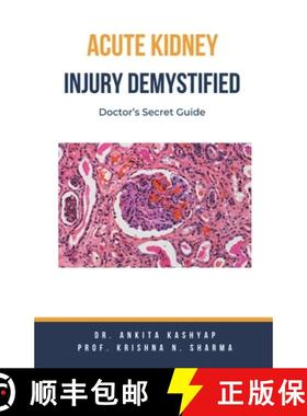 预订 Acute Kidney Injury Demystified: Doctor's Secret Guide [9798223922889]
