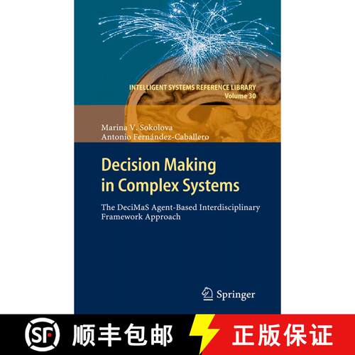 【3-4周达】精装 Decision Making in Complex Systems : The DeciMaS Agent-based Interdisciplinary Framew... [9783642255434]