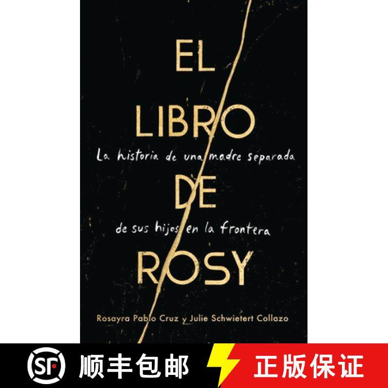 【3-4周达】The Book of Rosy \ El Libro de Rosy (Spanish Edition): La Historia de Una Madre Separada d... [9780062941961]