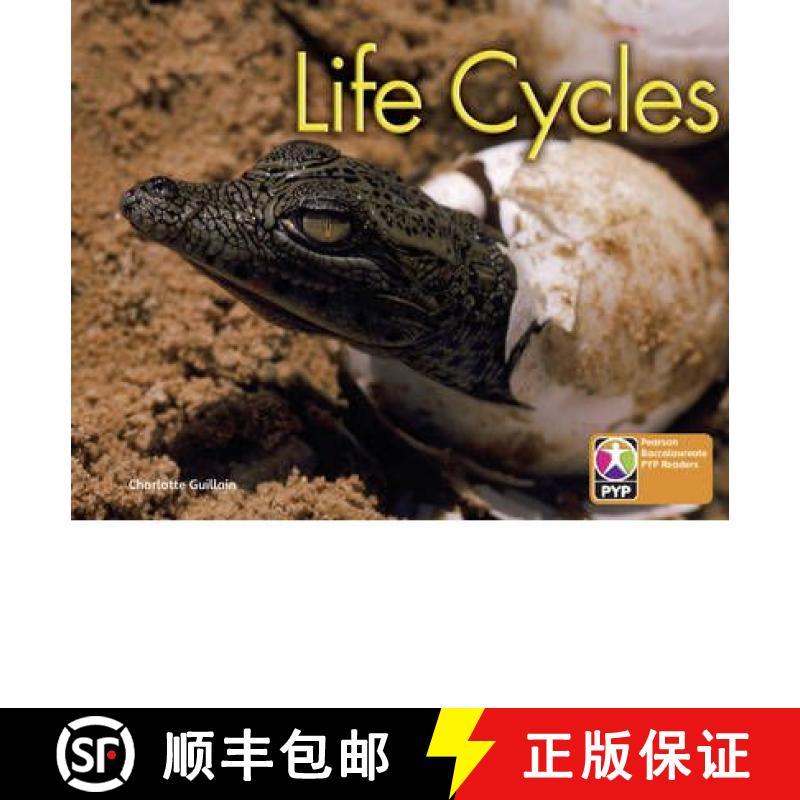 【3-4周达】PYP L6 Life Cycles: Level 6 (Pearson Baccalaureate Primary Years Programme) [9780435993825]