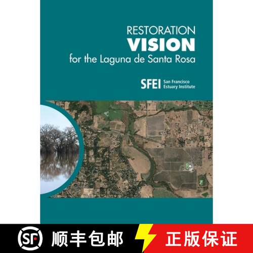 【3-4周达】Restoration Vision for the Laguna de Santa Rosa [9781950313082]