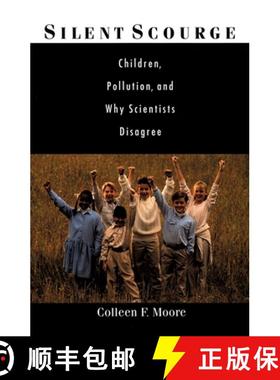 【3-4周达】Silent Scourge: Children, Pollution, and Why Scientists Disagree [9780195153910]