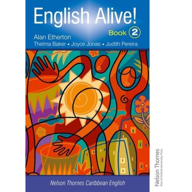 【4周达】English Alive!: Book 2 Nelson Thornes Caribbean English [9780748785339] 书籍/杂志/报纸 进口教材/考试类/工具书类原版书 原图主图