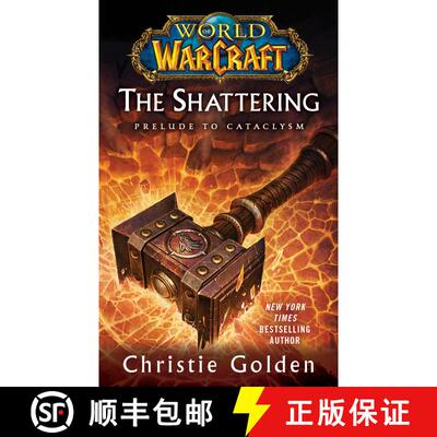 【3-4周达】World of Warcraft: The Shattering: Book One of Cataclysm [9781439172742]