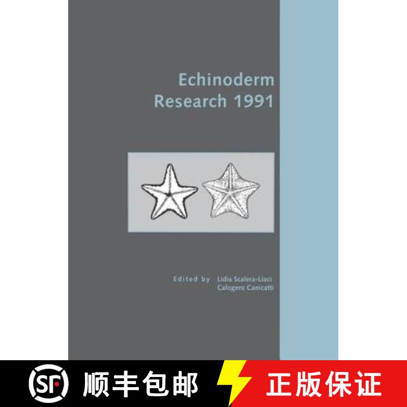 【4周达】Echinoderm Research 1991: - Proceedings of the Third International Conference on Echinoderms... [9789054100492]