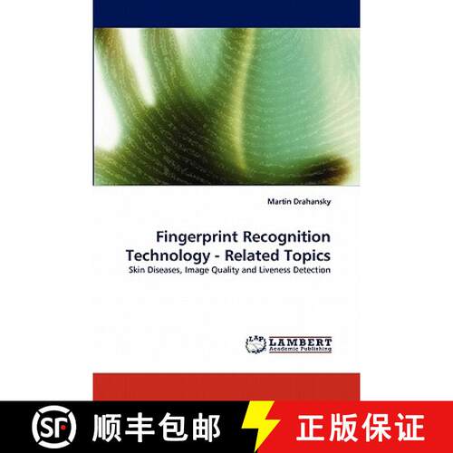 预订 Fingerprint Recognition Technology - Related Topics [9783844330076]