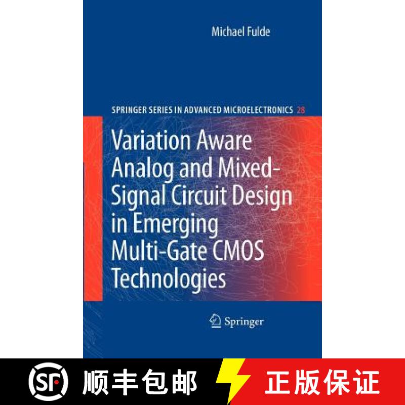 【3-4周达】Variation Aware Analog and Mixed-Signal Circuit Design in Emerging Multi-Gate CMOS Technol... [9789400730830]