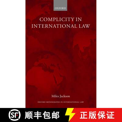 【3-4周达】精装 Complicity in International Law [9780198736936]