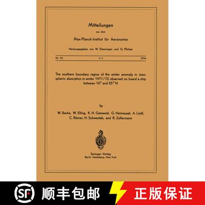 【3-4周达】Southern Boundary Region of the Winter Anomaly in Ionospheric Absorption in Winter 1971/72... [9783540066606]