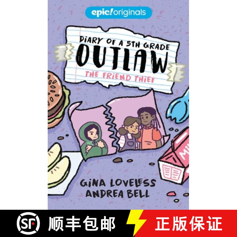 【3-4周达】The Friend Thief (Diary of a 5th Grade Outlaw Book 2) [9781524855741]