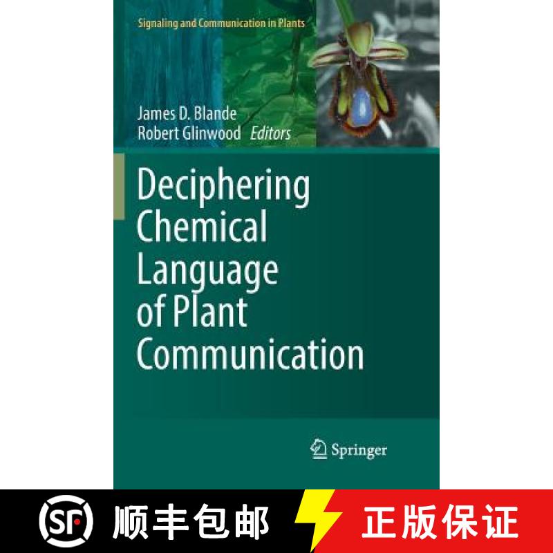 【4周达】Deciphering Chemical Language of Plant Communication [9783319815305]