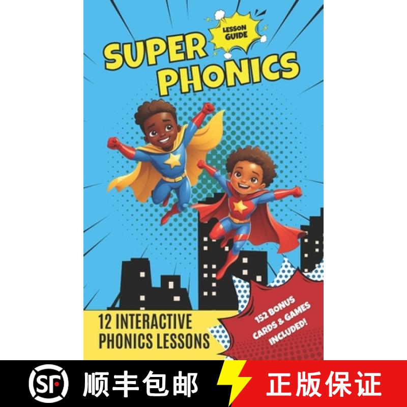 【3-4周达】Super Phonics: 12 Interactive Lessons & Games to Boost Reading Skills and Have Fun! [9798991944717]