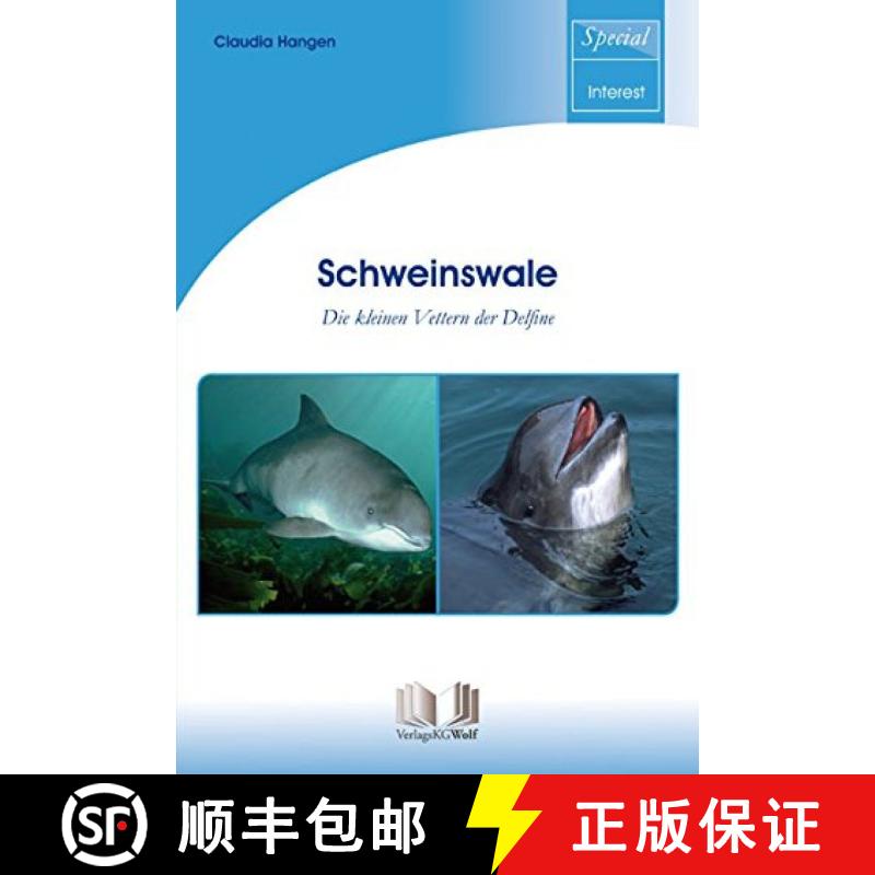 预订 Schweinswale: Die Kleinen Vettern der Delfine [Porpoises: The Little Cousins of Dolphins] [9783894321390]