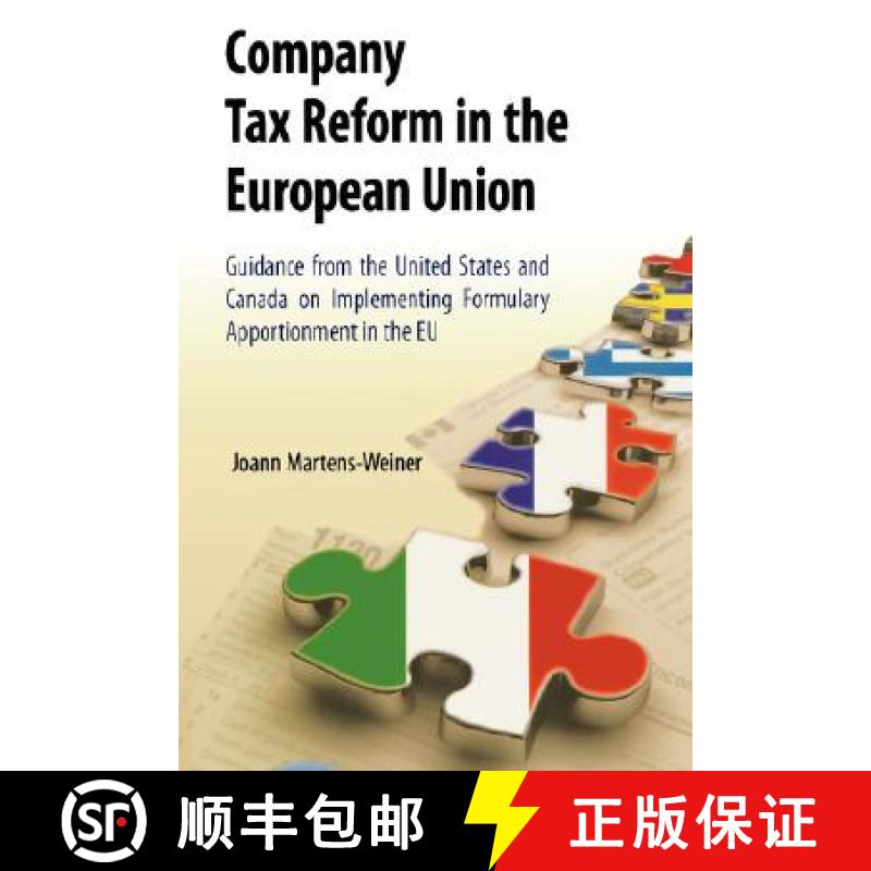 【3-4周达】Company Tax Reform in the European Union : Guidance from the United States and Canada on I... [9780387294247]