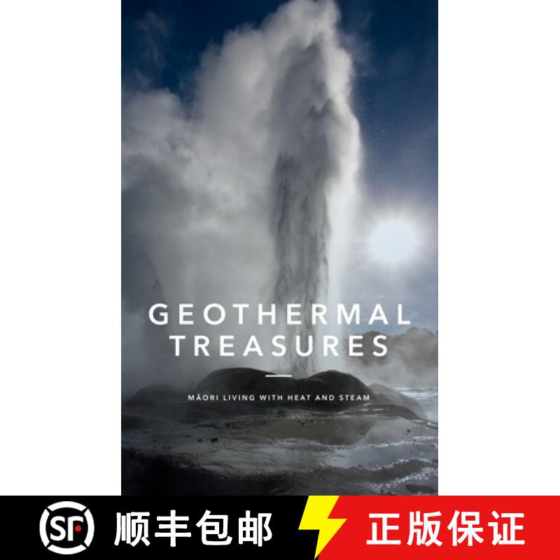 【3-4周达】Geothermal Treasures: Maori Living with Heat and Steam [9781775501930]