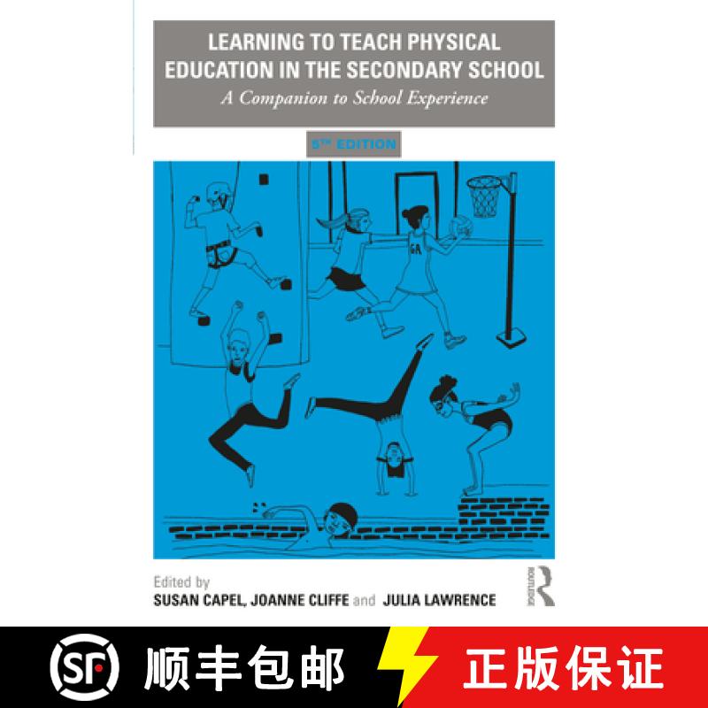 【3-4周达】Learning to Teach Physical Education in the Secondary School : A Companion to School Exper... [9780367209629]