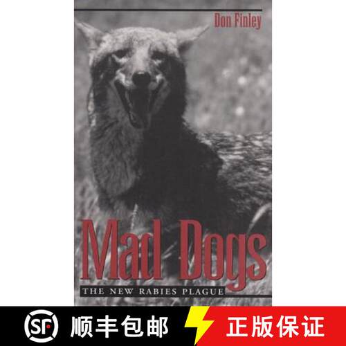 【3-4周达】Mad Dogs: The New Rabies Plague [9780890968222]