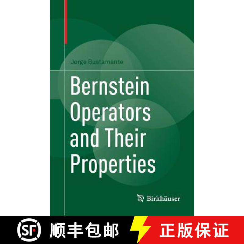 【3-4周达】Bernstein Operators and Their Properties [9783319856513]