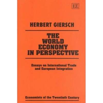 【4周达】WORLD ECONOMY IN PERSPECTIVE - Essays on International Trade and European Integration: Essay... [9781852784577]