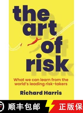 【3-4周达】Art of Risk: What we can learn from the world's leading risk-takers [9781761424052]