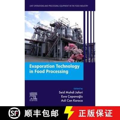【3-4周达】Evaporation Technology in Food Processing: Volume 9: Unit Operations and Processing Equipm... [9780128187647]