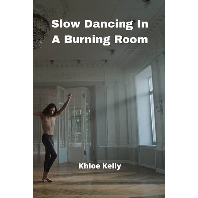 【4周达】slow dancing in a burning room [9789990310825]
