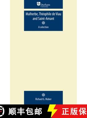 【3-4周达】Malherbe, Théophile de Viau and Saint-Amant : A selection [9780719081880]