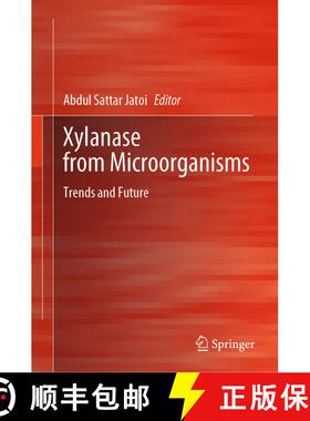 【3-4周达】Xylanase from Microorganisms : Trends and Future [9789819508235]