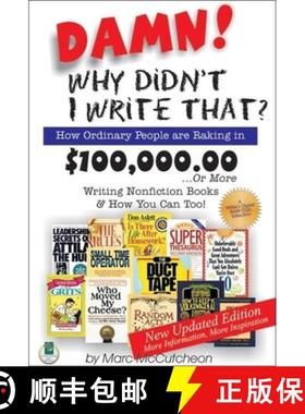 【3-4周达】Damn! Why Didn't I Write That?: How Ordinary People Are Raking in $100,000.00... or More W... [9781884956553]