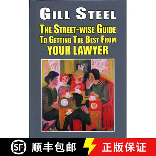 【3-4周达】精装 The Street-Wise Guide to Getting the Best from Your Lawyer [9781912224630]