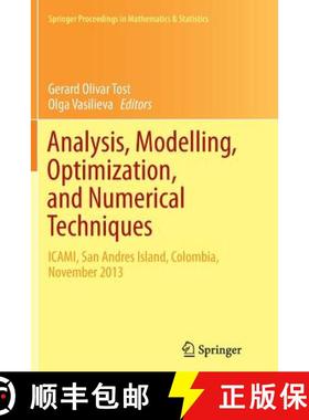【3-4周达】Analysis, Modelling, Optimization, and Numerical Techniques : ICAMI, San Andres Island, Co... [9783319380353]