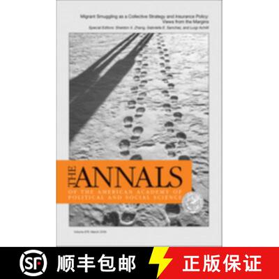 【3-4周达】The ANNALS of the American Academy of Political and Social Science: Migrant Smuggling as a... [9781544338217]