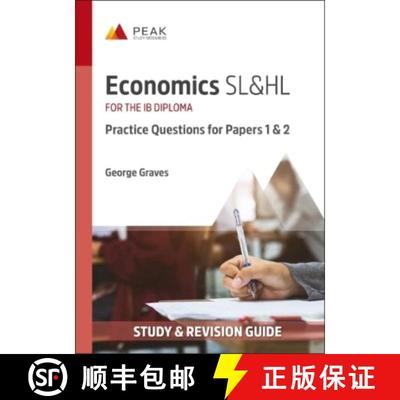 【3-4周达】Economics SL&HL: Practice Questions for Papers 1 and 2: Study & Revision Guide for the IB ... [9781913433345]