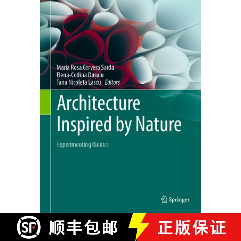 【4周达】Architecture Inspired by Nature: Experimenting Bionics [9783031331435]