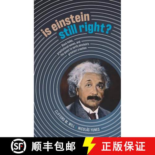 【3-4周达】精装 Is Einstein Still Right?: Black Holes, Gravitational Waves, and the Quest to Verify E... [9780198842125]