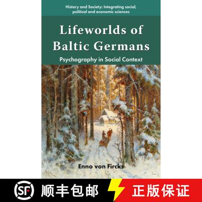 【3-4周达】Lifeworlds of Baltic Germans – Psychography in Social Context [9781805921219]