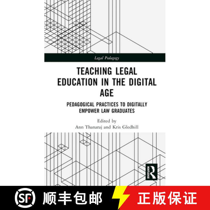 【3-4周达】Teaching Legal Education in the Digital Age: Pedagogical Practices to Digitally Empower La... [9780367367404]